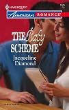 The Baby Scheme (Harlequin American Romance)