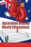 Australian Boxing World Champions