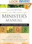 The Minister's Manual 2008 Edition: The Minister's Complete Sourcebook