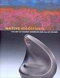 Native Modernism: The Art Of George Morrison And Allan Houser