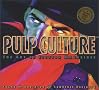 Pulp Culture: The Art of Fiction Magazines Pulp Culture: The Art of Fiction Magazines