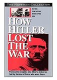 How Hitler Lost the War