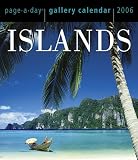 Islands Gallery Calendar 2006 (Page a Day Gallery Calendar)