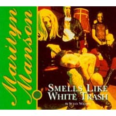 "Marilyn Manson": Smells Like White Trash