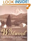 Wildwood: Cooking from the Source in the Pacific Northwest