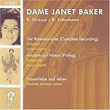 Richard Strauss: Der Rosenkavalier; Ariadne auf Naxos; Schumann: Frauenliebe und -leben
