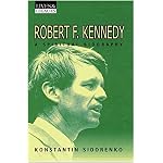 Robert F. Kennedy: A Spiritual Biography (Lives & Legacies) book cover