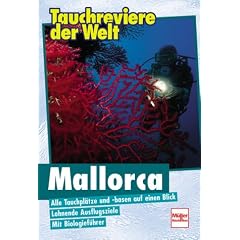 Tauchreviere der Welt, Mallorca.