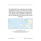The 2006-2011 World Outlook for Rubber and Rubberized Dry and Wet Suits, Scuba, Skin... by