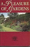 A Pleasure of gardens