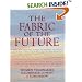Fabric of the Future: Women Visionaries of Today Illuminate the Path to Tomorrow