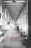 Spike Island: The Memory of a Military Hospital