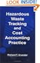 Hazardous Waste Tracking and Cost Accounting Practice
