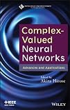 Complex-Valued Neural Networks: Advances and Applications (IEEE Press Series on Computational Intelligence)