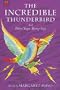 Incredible Thunderbird (Magical Tales Around the World)