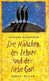Produkt-Bild: Die M&auml;dchen, der Lehrer und der liebe Gott