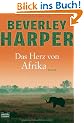 Das Herz von Afrika: Roman