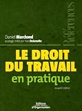 Revue Editions d'Organisation  / Le droit du tavail en pratique