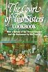 The Court of Two Sisters Cookbook: With a History of the French Quarter and the Restaurant by Mel Leavitt
