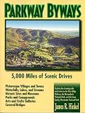Parkway Byways : 5,000 Miles Of Scenic Drives