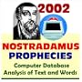 2002 Nostradamus Prophecies Computer Database Analysis of Text and Words