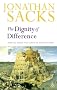 The Dignity of Difference: How to Avoid the Clash of Civilizations