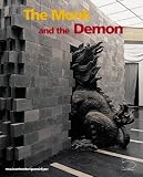 The Monk and the Demon: Contemporary Chinese Art