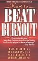 How to Beat Burnout: Help for Men and Women