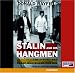 Stalin and His Hangmen