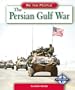 The Persian Gulf War (We the People (Compass Point Books Hardcover))