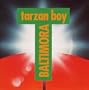 Tarzan Boy [Maxi-Single]