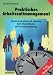 Praktisches Arbeitszeitmanagement bei Bücher zum Namen: 51ASZS4S8HL._SL75_