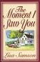 The Moment I Saw You
