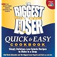 The Biggest Loser Quick & Easy Cookbook: Simply Delicious Low-calorie Recipes to Make in a Snap Sale