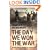 The Day We Won The War: Turning Point At Amiens, 8 August 1918