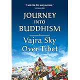 Journey Into Buddhism: Vajra Sky Over Tibet