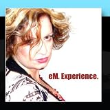 Em - Experience