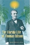 The Florida Life of Thomas Edison