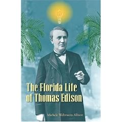 The Florida Life of Thomas Edison