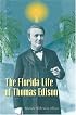 The Florida Life of Thomas Edison