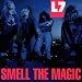 L7-Smell the Magic