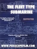 The Silent Service in World War II: The Fleet Type Submarine