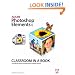 Adobe Photoshop Elements 6 Classroom in a Book