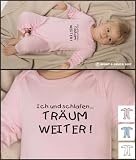Produkt-Bild: Krabbelanzug / Schlafanzug mit Druck ICH UND SCHLAFEN - TR&Auml;UM WEITER (rosa) (Gr. 66 - 76)