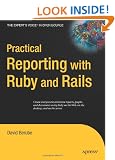 Practical Reporting with Ruby and Rails (Expert's Voice in Open Source)