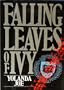 Falling Leaves of Ivy