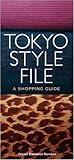 p g[L[EX^CEt@C - Tokyo Style File: A Shopping Guide