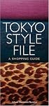 Tokyo Style File: A Shopping Guide