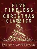 Five Timeless Christmas Classics
