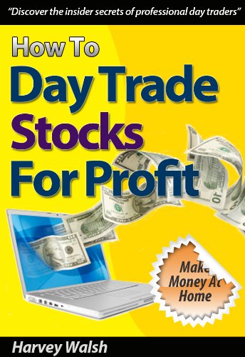 How To Day Trade Stocks For Profit